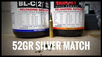 The 52gr Speer Silver Match From Don / BL-C(2) Vs. Varget In 223 Remington