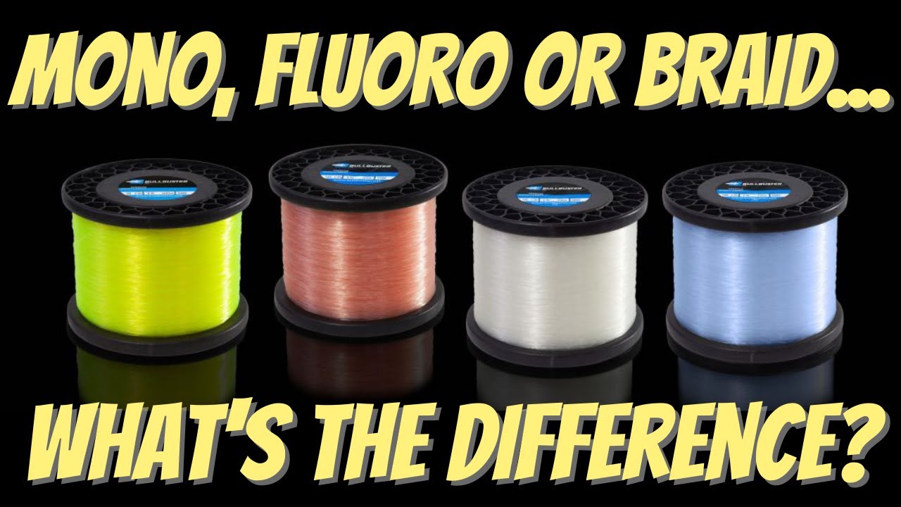 Fishing LINE Types 101  When to Use Mono, Fluoro, or Braid 