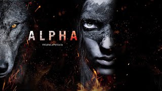 ALPHA - PELÍCULA DE ACCIÓN COMPLETA EN ESPAÑOL ESTRENO