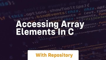 accessing array elements in c