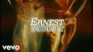 ERNEST - Honkytonk Fairytale (Lyric Video)