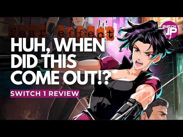 Fear Effect is the Shadow Drop I Didn't See Coming | Switch Review