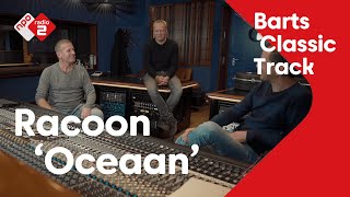 Barts Classic Track NL #22: Racoon  Oceaan | NPO Radio 2