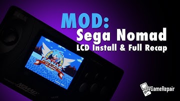 MOD: Sega Nomad LCD Install & Complete Recap