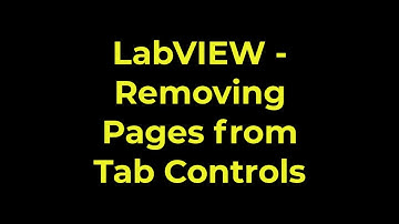 LabVIEW   Removing Pages from Tab Controls