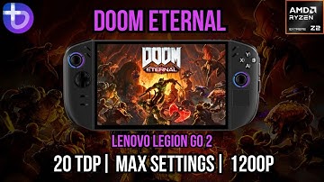 Doom Eternal Legion Go 2 (Bazzite) Max Settings