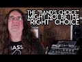 Is the "Band's choice" always the RIGHT choice?