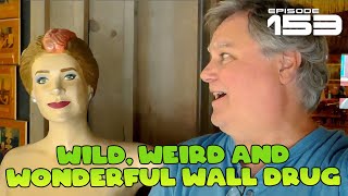 Vacation Earth - Ep 153 - Wild, Weird, and Wonderful Wall Drug in Wall South Dakota by BrainFire 29 views 6 months ago 4 minutes, 42 seconds