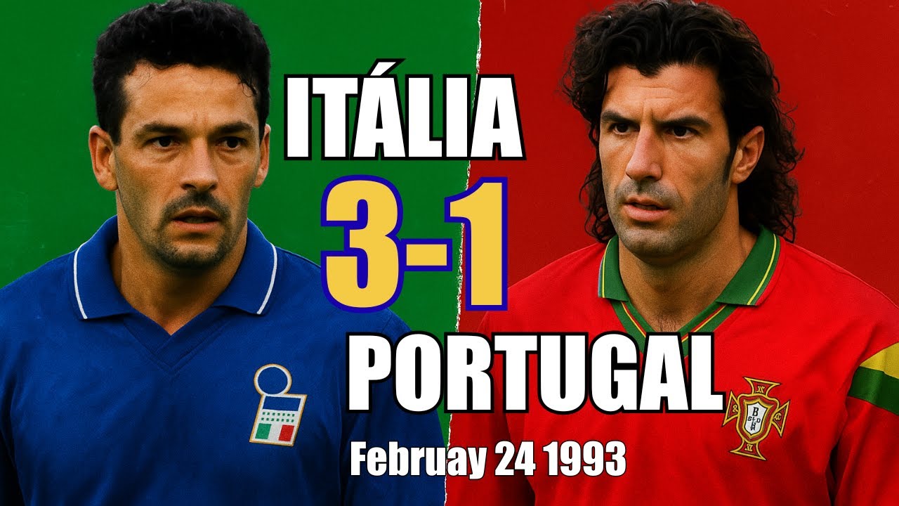 1993 Portugal 1-3 Italy | Goals and Highlights
