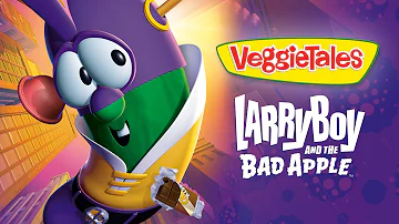 VeggieTales | You Can Decide To Be Good! | Larry-Boy! And The Bad Apple