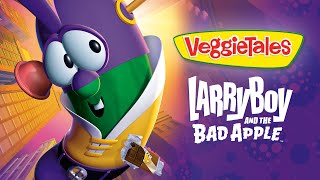 Veggietales You Can Decide To Be Good Larry-Boy And The Bad Apple
