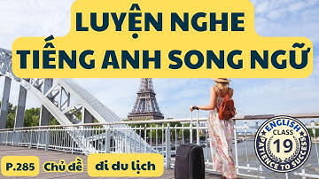 Luyện tập nói tiếng Anh trước khi đi du lịch - Tự học tiếng Anh giao tiếp cơ bản cho người mới