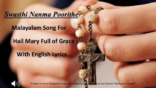 Video thumbnail of "Swasthi Nanma Poorithe | Hail Mary | Malayalam Rosary song with English Lyrics"