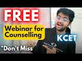 Free KCET Counselling Guidance Webinar for all the students | Don’t miss