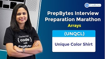 PrepBytes Interview Preparation Marathon - Contest 2 | Arrays | Unique Color Shirt