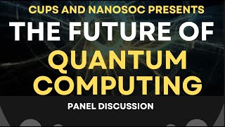 [Panel Discussion] The Future of Quantum Computing
