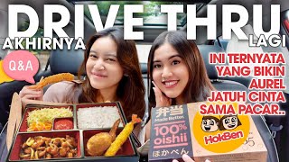 DRIVE THRU LAGI BARENG AUREL!! HOKBEN FAVORIT KITA..?