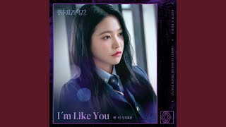 I'm Like You