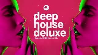 Deep House Deluxe  Sweetest Taboo  Deep & Chill House Mix