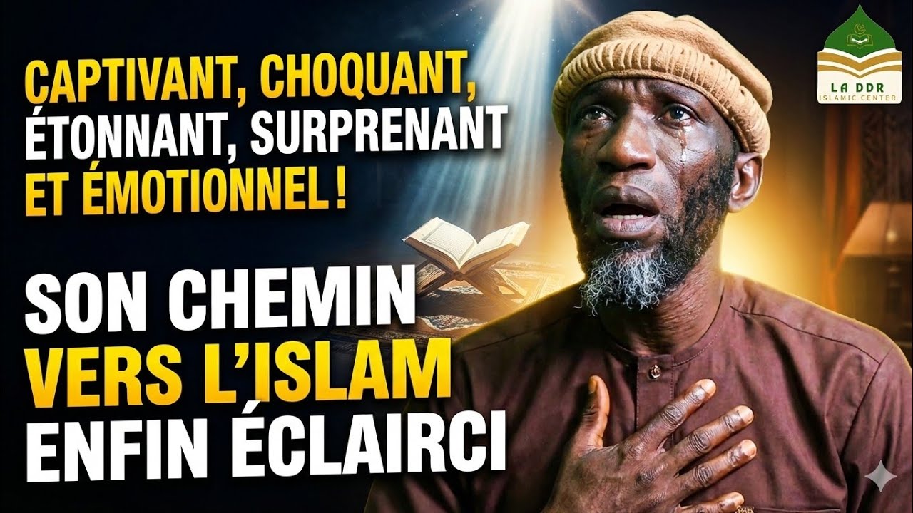 ✳️💫 Son chemin vers l’islam enfin éclairci !✳️