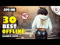 Top 30 Best OFFLINE Games for Android &amp; iOS 2026 | Best Offline Games Under 200Mb