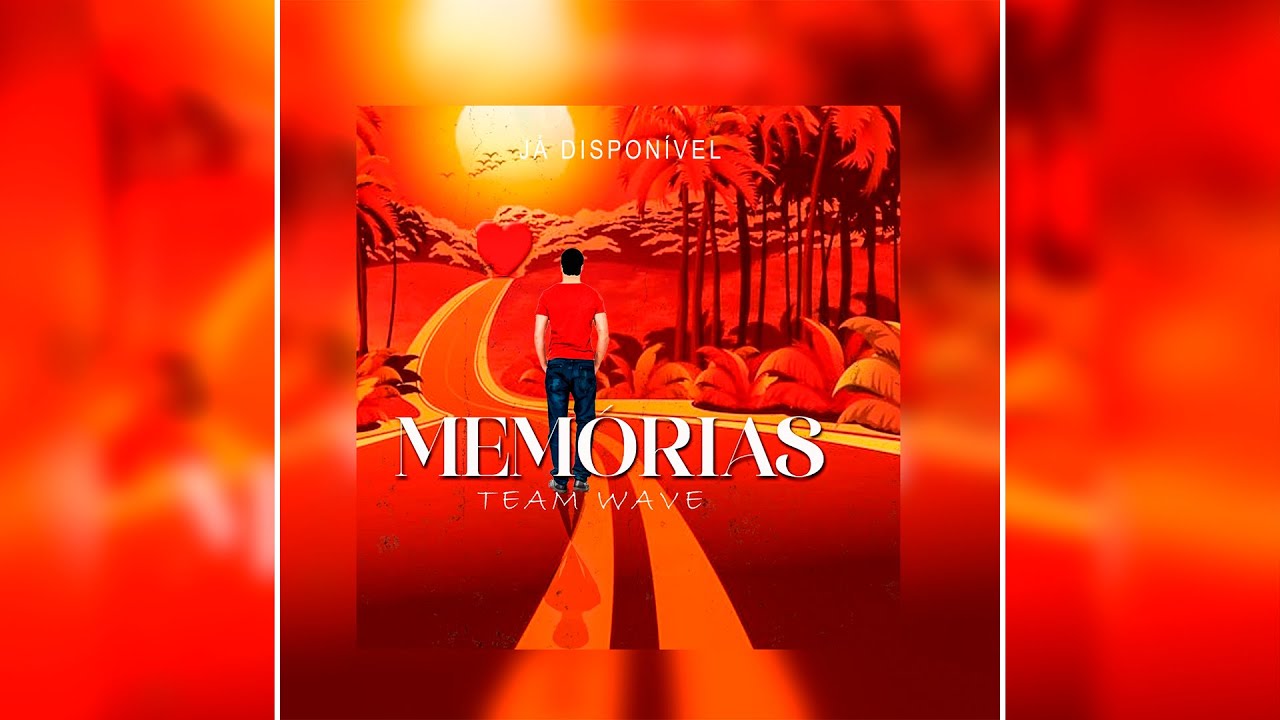 MEMÓRIAS - TEAM WAVE(Prod. Master Records)