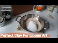 Perfect homemade clay for lippan art   best clay for lippan art  work   no cracks  longlasting