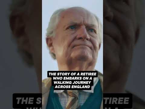 STORY ABOUT SELF-DISCOVERY, LOVE AND STRENGTH OF HUMAN SPIRIT! The Unlikely Pilgrimage of Harold Fry
