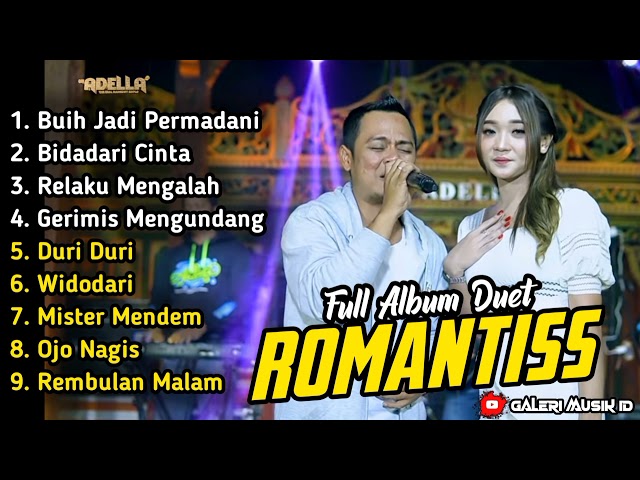 ADELLA TERBARU FULL ALBUM BIDADARI CINTA - BUIH JADI PERMADANI class=