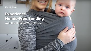 Babywearing Tutorial | How to Wrap a Newborn with KeaBabies Wrap Carrier