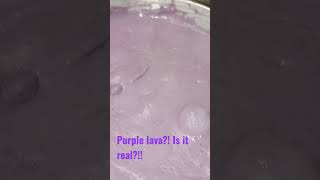 purple lava?! is it real?! #realorfake #lava #hot_status