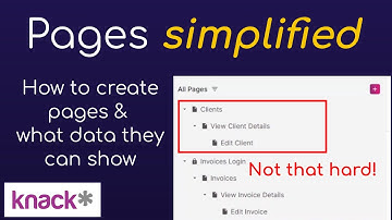 Knack pages simplified | How to create pages & what data they can show