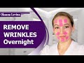 HOW TO REMOVE WRINKLES QUICKLY. GET RID OF SKIN FOLDS AND WRINKLES Overnight