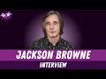 Jackson Browne: Standing in the Breach Interview