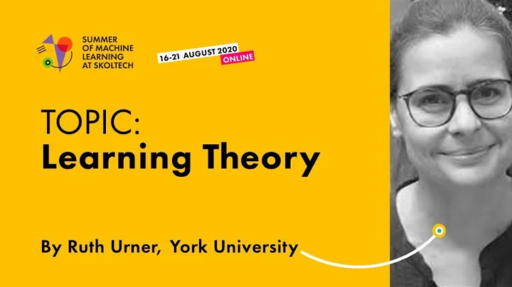 Learning Theory  RUTH URNER