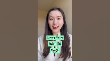 How do you say “long time no see” in Mandarin Chinese?