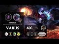Full Lethality Poke Varus is back! (Q every 3 seconds ...