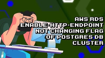 Troubleshooting AWS RDS: Postgres DB Cluster Flag Not Changing