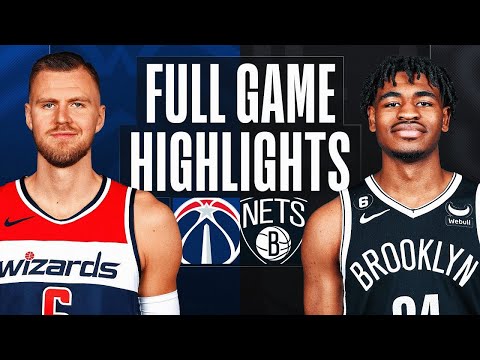 Washington Wizards vs. Brooklyn Nets Full Game Highlights | Feb 4 | 2022-2023 NBA Season