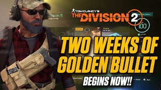 GOLDEN BULLET XP FARM! | THE DIVISION 2 | BEST WAY TO EARN XP FOR GLOBAL EVENTS | TIPS & TRICKS!