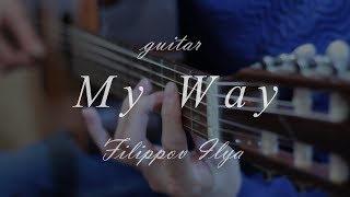 Мy Way guitar cover Sinatra + Fingerstyle  : Easy tabs sheet chords