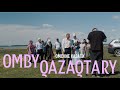 OMBY QAZAQTARY / ОМСКИЕ КАЗАХИ / QANDASTAR