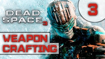 Dead Space 3 Weapon Crafting Demo - Weapon Creation #3