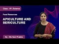 Class 9 | Science | DMVS | Food Resources | Apiculture and Sericulture