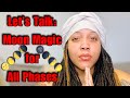 Let’s Talk: The Moon and Magic