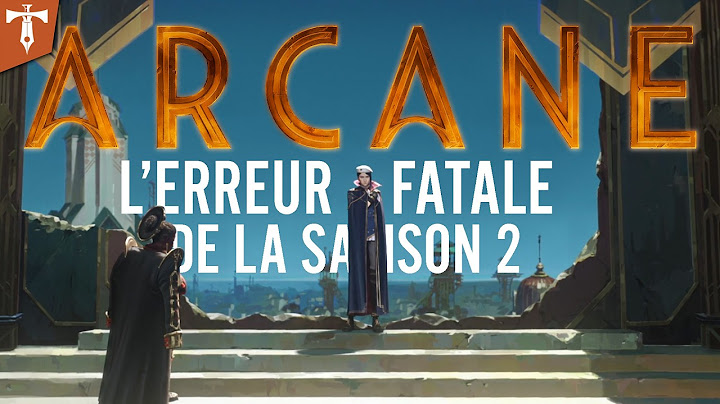 Le GROS problème dans la saison 2 d'ARCANE