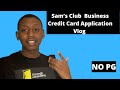 Sam's Club Business Application Vlog (Part 1)