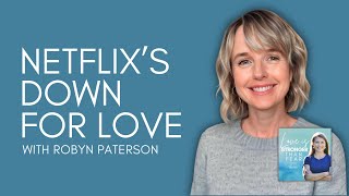 Famous Netflix’s Down for Love with Robyn Paterson | Love Is Stronger Than Fear Podcast Net Worth