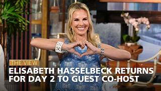 Elisabeth Hasselbeck Returns For Day 2 To Guest Co-Host | The View