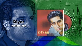 Dîyar - Welatê Min